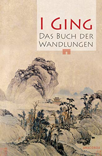 I Ging. Das Buch Der Wandlungen