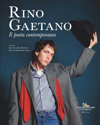 Rino Gaetano. Il Poeta Contemporaneo