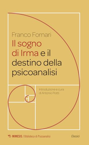 Il Sogno Di Irma E Il Destino Della Psicoanalisi
