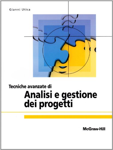 Tecniche Avanzate Di Analisi E Gestione Dei Progetti
