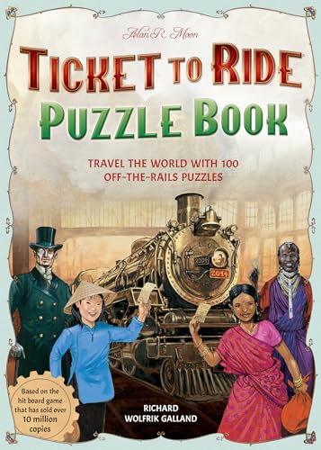 Ticket To Ride Puzzle Book: Travel The World With 100 Off-The-Rails Puzzles