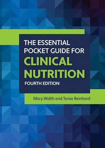 The Essential Pocket Guide For Clinical Nutrition