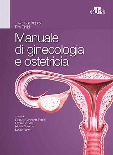 Manuale Di Ginecologia E Ostetricia