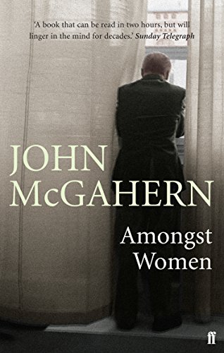 Amongst Women: 'One Of The Greatest Writers Of Our Era' (Hilary Mantel)