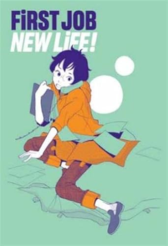 First Job, New Life! (Vol. 1)