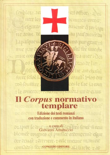 Il Corpus Normativo Templare
