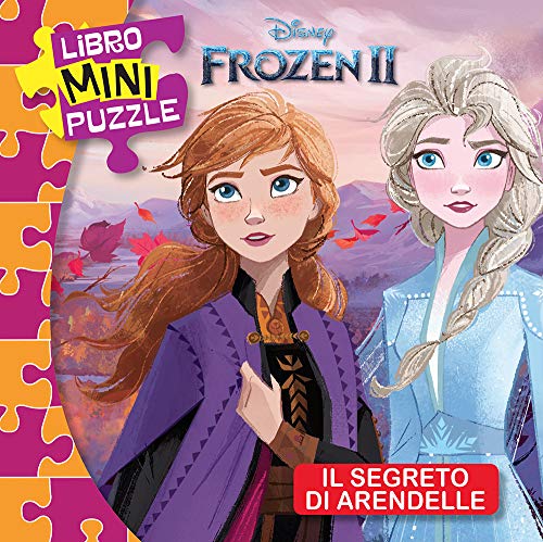Il Segreto Di Arendelle. Frozen 2. Libro Mini Puzzle