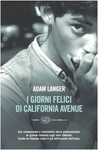 I Giorni Felici Di California Avenue