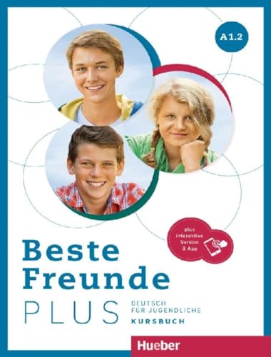 Beste Freunde. Plus. A1. Deutsch Für Jugendliche Ediz. Internazionale. Kursbuch. Per La Scuola Media. Con Espansione Online (Vol. 2): Deutsch Für ...