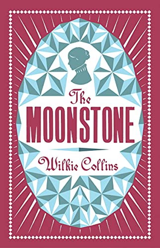 The Moonstone: Wilkie Collins