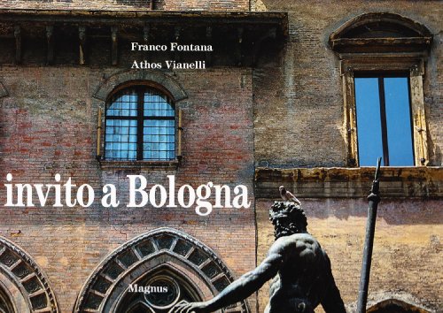 Invito A Bologna. Ediz. Illustrata
