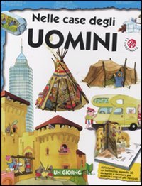 Nelle Case Degli Uomini. Ediz. Illustrata