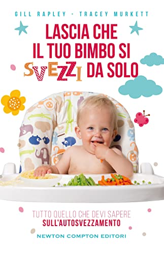 Lascia Che Il Tuo Bimbo Si Svezzi Da Solo. Tutto Quello Che Devi Sapere Sull'Autosvezzamento