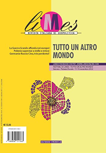 Limes. Rivista Italiana Di Geopolitica. Tutto Un Altro Mondo (2022) (Vol. 10)