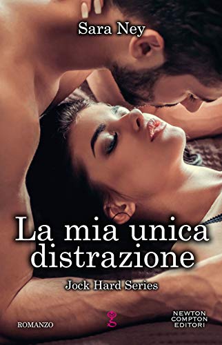 La Mia Unica Distrazione. Jock Hard Series