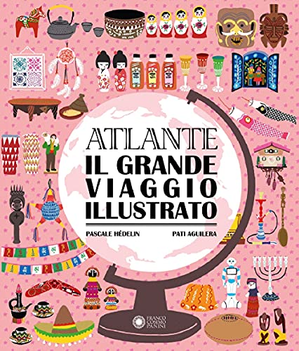 Atlante. Il Grande Viaggio Illustrato