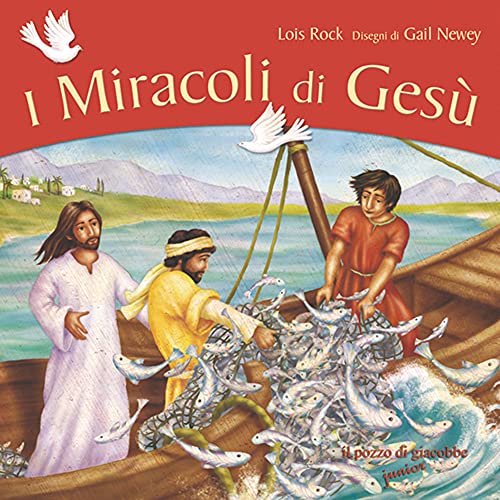 I Miracoli Di Gesù