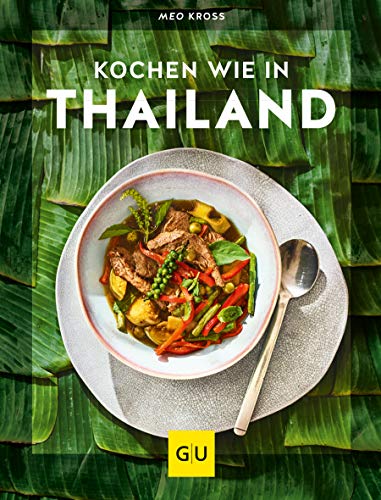 Kochen Wie In Thailand: Hier Schmeckt'S Original