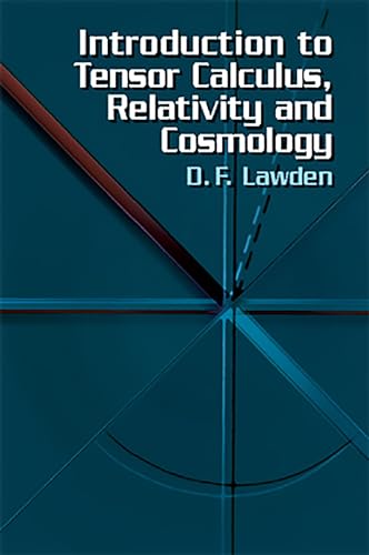 Introduction To Tensor Calculus, Relativity And Cosmology