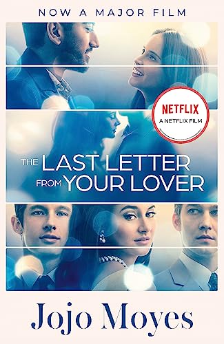 The Last Letter From Your Lover: Jojo Moyes