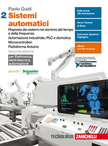 Sistemi Automatici. Per Le Scuole Superiori. Con Contenuto Digitale (Fornito Elettronicamente). Risposta Dei Sistemi Nel Dominio Del Tempo E Della ...