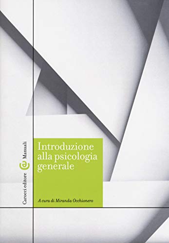 Introduzione Alla Psicologia Generale