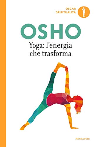 Yoga: L'Energia Che Trasforma