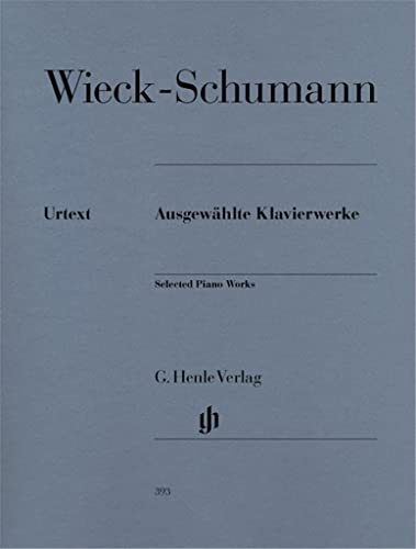 Ausgewaehlte Klavierwerke. Klavier: Instrumentation: Piano Solo