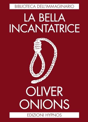 La Bella Incantatrice
