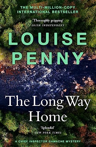 The Long Way Home: (A Chief Inspector Gamache Mystery Book 10)