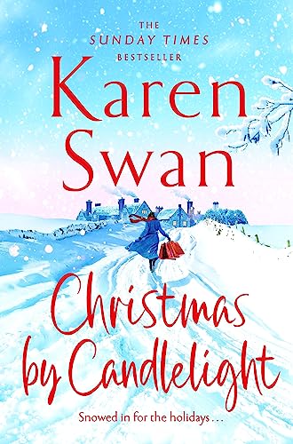 Christmas By Candlelight: A Cozy, Escapist Festive Treat Of A Novel