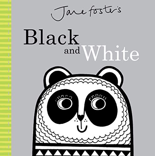 Jane Foster'S Black And White (Jane Foster Books)