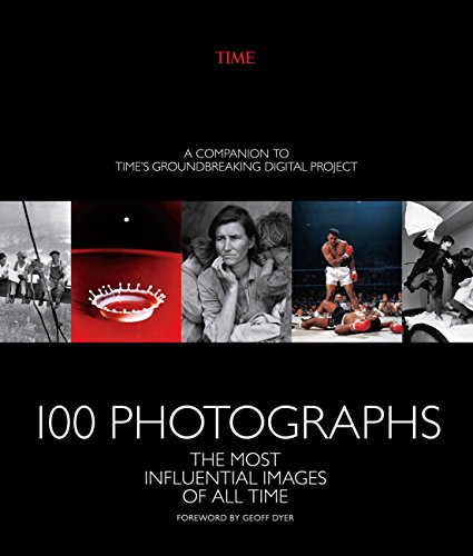 100 Photographs: The Most Influential Images Of All Time