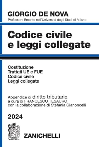 Codice Civile E Leggi Collegate 2024. Con Appendice Di Diritto Tributario