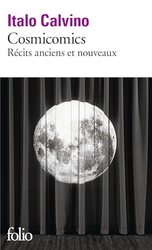 Cosmicomics [Lingua Francese]: Récits Anciens Et Nouveaux