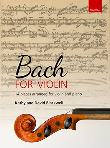 Bach For Violin: 14 Pieces Arranged For Violin And Piano