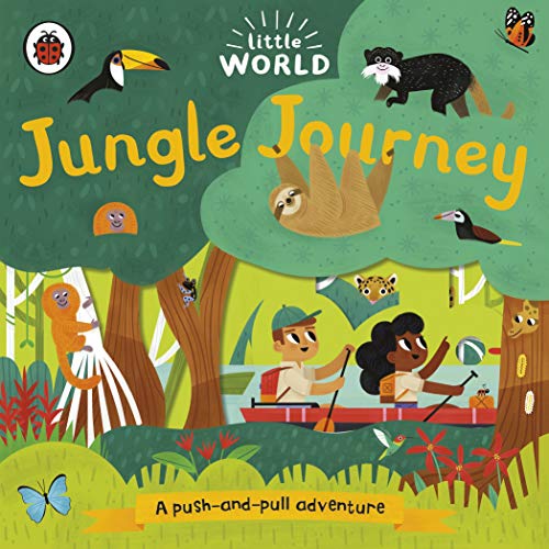 Little World: Jungle Journey: A Push-And-Pull Adventure