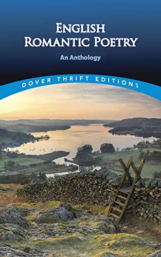 English Romantic Poetry (Dover Thrift Editions: Poetry): An Anthology