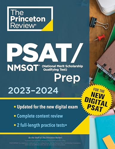 Princeton Review Psat/Nmsqt Prep, 2023-2024: 2 Practice Tests + Review + Online Tools For The New Digital Psat