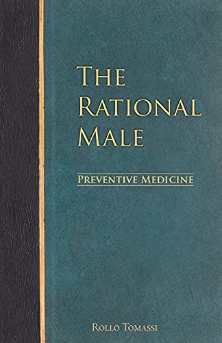The Rational Male - Preventive Medicine: Volume 2