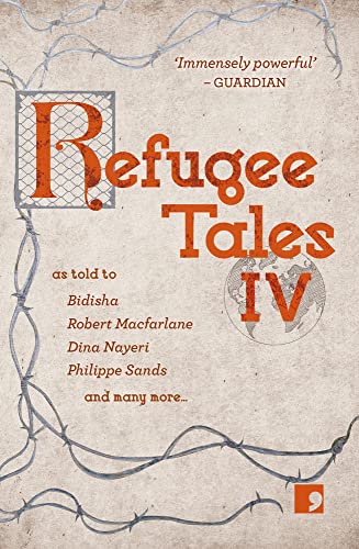 Refugee Tales: Volume Iv: 4