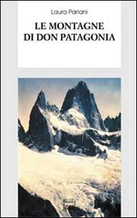 Le Montagne Di Don Patagonia