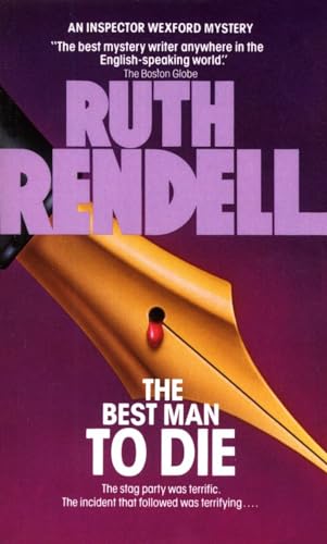 The Best Man To Die: A Chief Inspector Wexford Mystery: 4