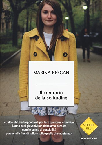 Il Contrario Della Solitudine