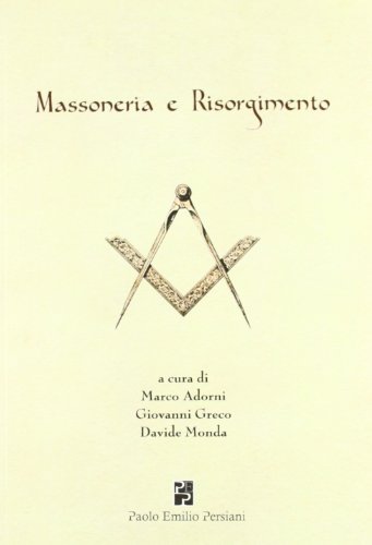 Massoneria E Risorgimento