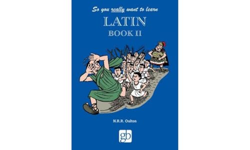So You Really Want To Learn Latin Book 2