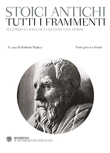 Tutti I Frammenti Degli Stoici Antichi