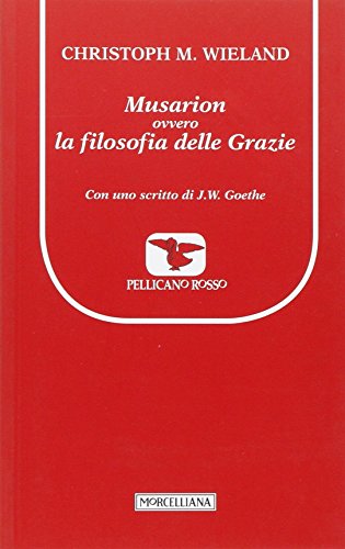 Musarion, Ovvero La Filosofia Delle Grazie