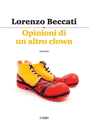 Opinioni Di Un Altro Clown