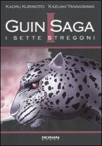 I Sette Stregoni. Guin Saga (Vol. 1)